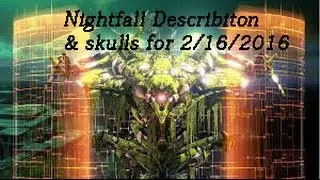 NightFall Skulls and Description for 2/16/2016