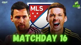 DEBATE: MLS Matchday 16 Preview & Predictions