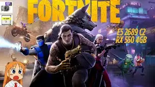 🚀FORTNITE no PC BARATO! Xeon E5 2689 + RX 550 [TESTE DE FPS]