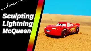 DreamsPs4: Sculpting Lightning McQueen from Cars