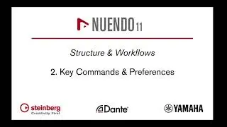 2. Nuendo 11 Key Commands & Preferences
