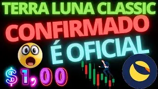 Terra Luna Classic (LUNC), confirmado, TRIBUNAL APROVOU OFICIALMENTE! Finalmente! $1,00?