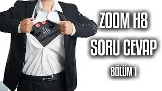 Zoom H8 Ses Kayıt Cihazı Sorular-Cevaplar (Bölüm 1)