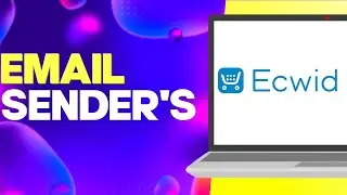 How to Edit and Change Emails Sender's Name on Ecwid