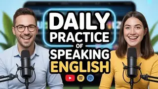 Ultimate Speaking Practice For Beginners | #englishpodcast