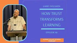 How Trust Transforms Learning