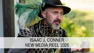 Isaac J. Conner - New Media Reel 2025