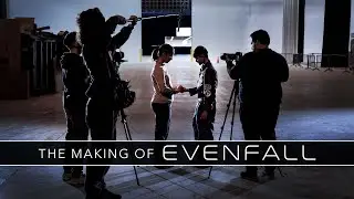 The Making of Evenfall