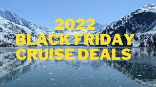 2022 Black Friday Cruise Deals