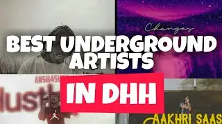 Best underground artists in dhh