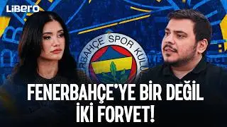Fenerbah&ccedil;e 2 Forvet Birden Transfer Ediyor! Hangi Yıldızlar Yolda? Kante'de Son Gelişmeler...