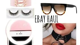 EBAY HAUL | Chokers,Eyelashes, Sunglasses + MORE