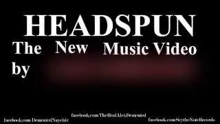Headspun Music Video promo