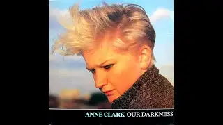 8-Anne Clark-Our Darkness 12  Remix