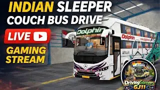 Indian Sleeper Coach Bus Drive 🚍 | LIVE Gaming Stream 😱 | DrivingGamersGJ11