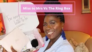 Bridal Subscription Box Review! Miss to Mrs vs The Ring Box