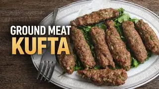 Juicy Homemade Kofta -(Easy Ground Beef Recipe)