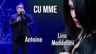 Cu mme - Antoine ft  Lina Maddaloni - 
