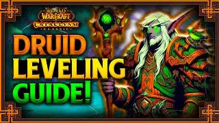 Cataclysm Classic: Druid Leveling Guide (Fastest Methods, Talents, Rotation, Heirlooms)