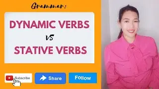 DYNAMIC VERBS VS STATIVE VERBS: ( GRAMMAR)- FIND THE SURPRISING DIFFERENCE!(with examples) #grammar