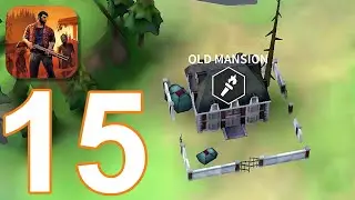 Stay Alive - Gameplay Walkthrough part 15 - New Update - Old Mansion (Android)