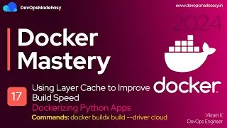 Using Layer Cache to Improve Build Speed | Dockerizing Python Apps