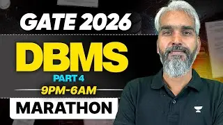 GATE 2026 DBMS PART 04🔥 | Complete DBMS in One Night (9PM&ndash;6AM) | Vishal Rawtiya Sir