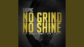 No Grind No Shine
