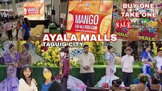 MANGO FESTIVAL [FIESTA PINOY DEALS BUY ONE TAKE ONE METRO SUPERMARKETS SA AYALA MALLS TAGUIG