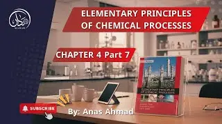 Principles Of Chemical Engineering 1 lI Chapter 4 Part 7 [Arabic]