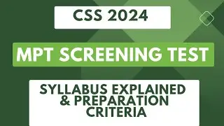 CSS 2024| MPT Screening test| syllabus explained| How to prepare MPT? #youtube #css #fpsc #gk
