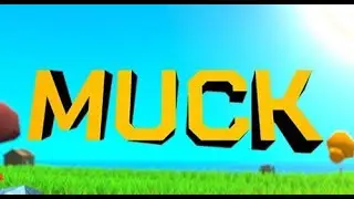 MUCK | 2 BIG CHUNKS O_O