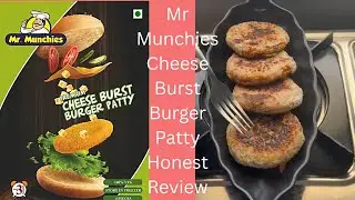 Mr Munchies Cheese Burst Burger Patty Honest Review #tastetest #honestreview #review #reviewvideo