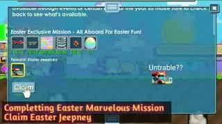 Menyelesaikan Easter Marvelous Mission &  Dapat Easter Jeepney!!! | Growtopia Easter Week!!!