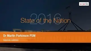 Dr Martin Parkinson PSM - State of the Nation 2016