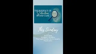 THE EVIDENCE OF SALVATION IN ONE'S LIFE