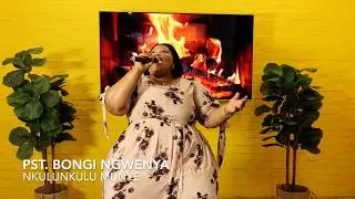 Pst  Bongi Ngwenya   Nkulunkulu Munye