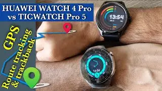 Huawei Watch 4 Pro Vs TicWatch Pro 5 GPS Route Tracking & Trackback
