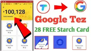 Google Pay (Tez) 28 Scratch Card Free || Google Pay Tez New Offer 2019 { Unlimited trick }