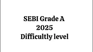 Насколько сложен экзамен SEBI Grade A? || SEBI Grade A