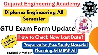 📢 GTU Exam Form Update 2025 🔥 | Diploma Engineering All Semester🧾 | Last Date,Study Material#gtuexam