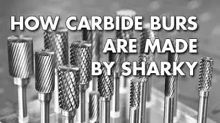 How carbide burs are made by SHARKY