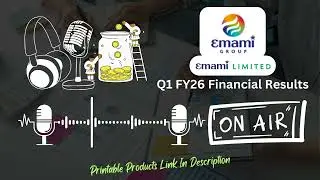Emami Ltd Q1 FY26 Results Explained | Revenue, Profit, Future Outlook & Key Highlights