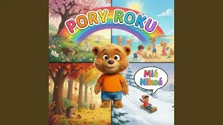 Cztery Pory Roku – Piosenka dla Dzieci