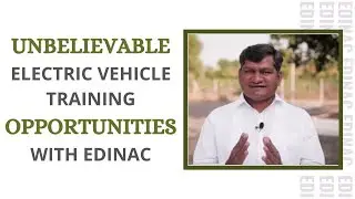Unbelievable Electric Vehicle Training Opportunities with EDINAC | अविश्वसनीय प्रशिक्षण अवसर