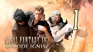 DLC Ignis/FFXV/ Parte 1 (English/ Espa&ntilde;ol)