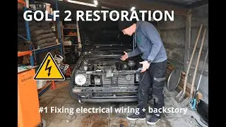 Fixing elctrical wiring + backstory GOLF 2 Restoration project #1