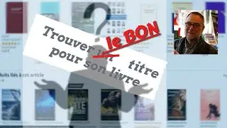 Trouvez le BON  titre pour votre livre