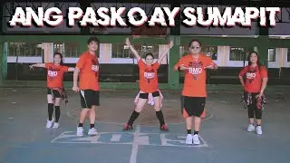Ang Pasko ay Sumapit | Dance Fitness | BMD Crew