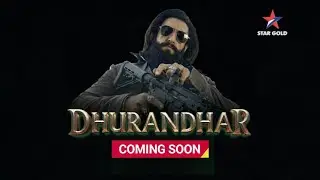 Dhurandhar | TV Par Pehli Baar | Coming Soon  | On #stargold 